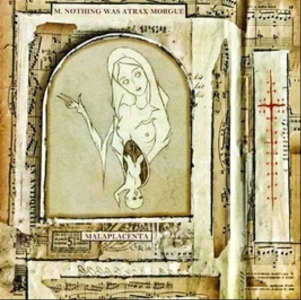 MALAPLACENTA [M.NOTHING was ATRAX MORGUE] / Muzakiller foundation - vinyl 7"