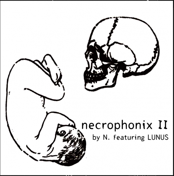 NECROPHONIX II by N. featuring LUNUS